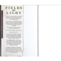 Fields of Light: Based on the True Story of Brian Grover and Ileana Petrovna -- Jim Rickards