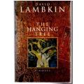 The Hanging Tree ~ David Lambkin