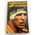 SIGNED Rugby Book - Gary Teichmann - For the Record