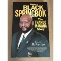 Rugby Book - *SIGNED* Being a Black Springbok by Thando Manana