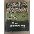 Rugby Book - The Natal Rugby Story by Alfred Herbert
