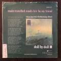 Doll By Doll - Main Travelled Roads 7`/single (1981 SA press) VG/VG-