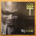 Low Deep T - Big Love CD/Album (2011 SA press) Exc