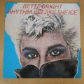 Bette Bright - Rhythm Breaks the Ice LP/Album (1981 UK import) VG/VG+