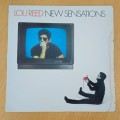 Lou Reed - New Sensations LP/Album (1984 SA press) VG+/VG-