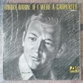 Bobby Darin - If I Were a Carpenter LP/Album (1966 SA press) VG/VG+