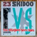 23 Skidoo vs Assassins With Soul (self-titled) single/12` (1986 UK import) VG+/VG