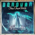 Donovan - Slow Down World LP/Album (1976 SA press) VG/VG-