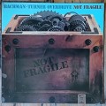 Bachman Turner Overdrive - Not Fragile LP/Album (1974 SA press) VG/VG+