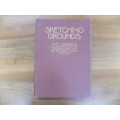 Sketching Grounds  with numerous illustrations in colours and monotint by eminent living artists