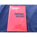 SIGNED  `Ferrari, mio padre` Piero Ferrari con Leo Turrini  Hard cover.