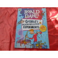 `Roald Dahl`s George`s Marvellous Experiments`  Soft cover.