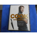 `Cook with Jamie`  My Guide to making you a better cook.  Jamie Oliver.  Hard cover.