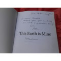 SIGNED  `This Earth is Mine`  Dee Andrew.  Soft cover.