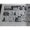 `Madams are from Mars Maid are from Venus`  Madam & Eve Collection.  Soft cover.