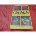 1969  `Orchids and their cultivation`  David Sander.  Hard cover.