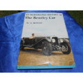 1964  `An Illustrated History of the Bentley Car 1919-1931`  W.O. Bentley.  Hard cover.