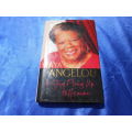 `A Song Flung up to Heaven`  Maya Angelou.  Hard cover.