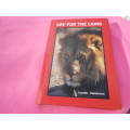 `Cry for the Lions`  Gareth Patterson.  Hard cover.
