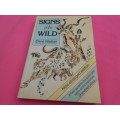 `Signs of the Wild`  Clive Walker.  Soft cover.