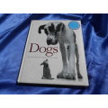 `Dogs`  From the extremely large to the very small.  Hard cover.
