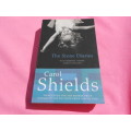 `The Stone Diaries`  Carol Shields.  Soft cover.