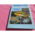 `Tropical Fish Aquarium`  David Alderton.  Hard cover.