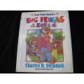 `Paw Paw Chuck`s Big Ideas in the Bible`  Charles R. Swindoll.  Hard cover.
