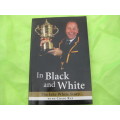 SIGNED `In Black and White`  The Jake White Story.  with Craig Ray.  Soft cover.