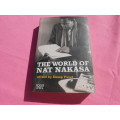 `The World of Nat Nakasa`  edited by Essop Patel.  Soft cover.