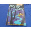 `Bears in the Night`  Beginner Books for Beginning Beginners.  Soft cover.