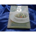 `5 of the Best`  by Valli Little.  Delicious.  Celebrating five years of the world`s best food