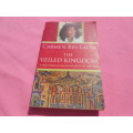 `The Veiled Kingdom`  Carmen Bin Ladin.  Soft cover.