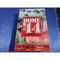 `Rome 44`  Raleigh Trevelyan.  The Battle for the Eternal City.  Hard cover.