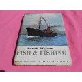 `South African Fish & Fishing`  Hard cover.