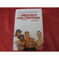 `Fornication:  The Red Hot Chili Peppers Story`  Soft cover.  Jeff Apter.