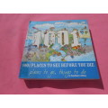 `1001 places to see before you die`  Soft cover.