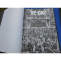 `VE-Day`  Hard cover.