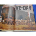 `VE-Day`  Hard cover.