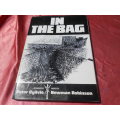`In the Bag`  Peter Ogilvie.  War World 2 - S.A. troops - illustrations in captivity.  Hard Cover.
