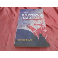 `The Brunewal Raid  Stealing Hitler`s Radar`  George Millar.  Soft cover.