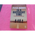 `In a Different Time`  The Inside Story of the Delmas Four`  Peter Harris.  Soft cover.