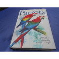 `Parrots of the World`  Second Edition.  Hard cover.  J.M. Forshaw.  A heavy book.