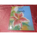 `Pastels`  Ron Ramson`s Painting School. Hard cover.