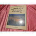 `The Beginner`s Guide to Landscape Painting`  Kimm Stevens.   Hard cover.