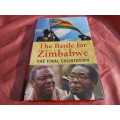 `The Battle for Zimbabwe`  The Final Countdown.  Hard cover.