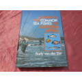 `A Guide to the Common Sea Fishes of Southern Africa` Hard cover.  Rudy van der Elst.