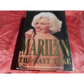 `Marilyn`  The Last Take.  Peter Brown & Patte Barham.  Hard cover.