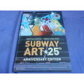 `Subway Art`  A3-sized book.  25th Anniversary Edition.  Hard cover.