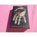`Slaves in the Family`  Edward Ball.  Soft cover.